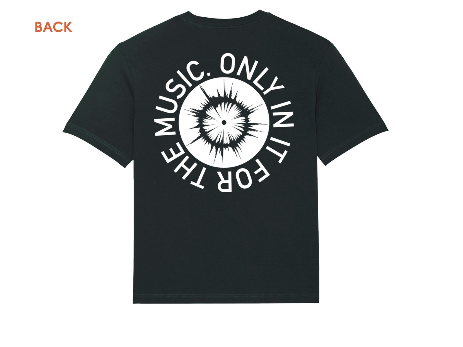 Only In It For The Music Tee